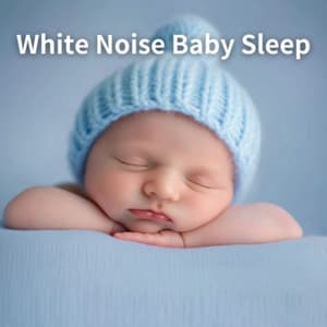 Top White Noise Tracks for Infant Sleep Continuous Play - White Noise Baby Sleep