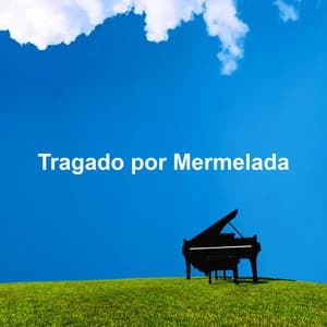 Tragado por Mermelada - Jazz para Cenar