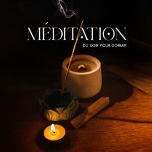 Méditation du soir pour dormir: Musique pour sommeil profond et se détendre - Oasis de Sommeil