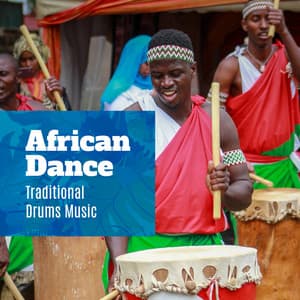 African Dance: Traditional Drums Music - Mysterious World Music