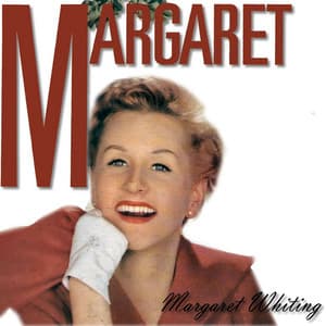 Margaret - Margaret Whiting