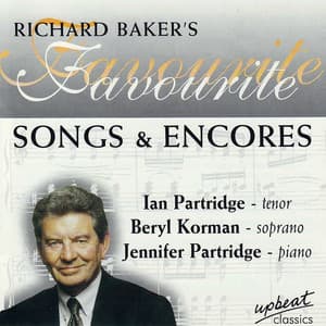 Richard Baker's Favourite Songs & Encores - Ian Partridge