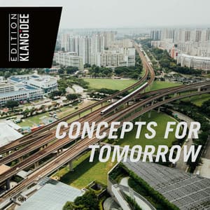 Concepts For Tomorrow - Moritz Schuster