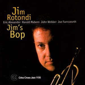 Jim's Bob - Jim Rotondi