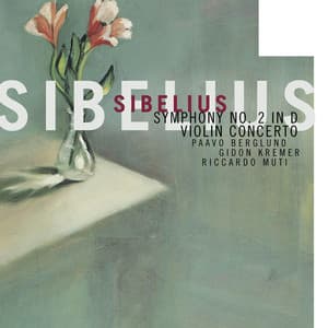 Sibelius: Violin Concerto; Symphony No. 2 - Jean Sibelius