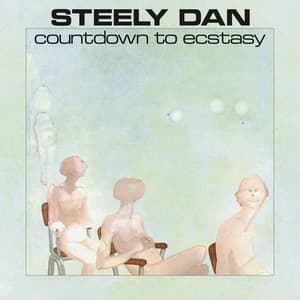 Countdown To Ecstasy - Steely Dan