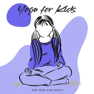 Yoga for Kids and New Age Music: Sleep Yoga Kids Bedtime Music - Yoga Music Kids Masters