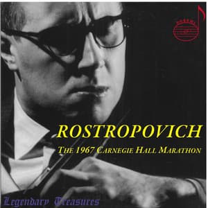 The 1967 Carnegie Hall Marathon - Mstislav Rostropovich