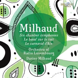 Milhaud: Orchestral Music - Darius Milhaud
