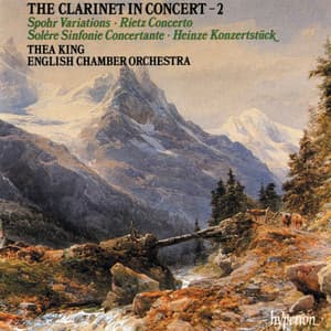 The Clarinet in Concert, Vol. 2: Spohr, Rietz, Solère & Heinze - Thea King