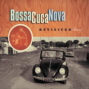 Revisited Classics - Bossacucanova