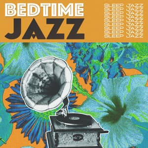 Bedtime Jazz - Sleep Jazz