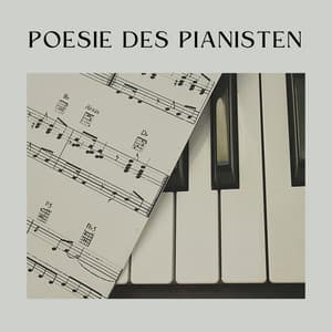 Poesie des Pianisten - Klaviermusik