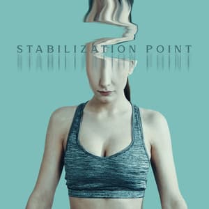 Stabilization Point: Healing Sounds for a Good Condition of Mind - Mental Healing Consort
