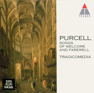 Purcell : Songs of Welcome and Farewell - Henry Purcell
