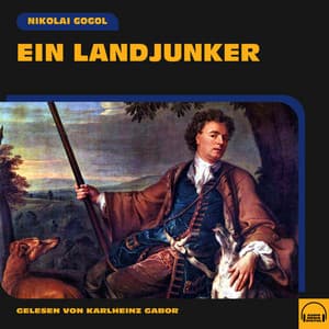 Ein Landjunker - Karlheinz Gabor