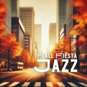 Fall Fiesta Jazz - Relaxing Instrumental Music