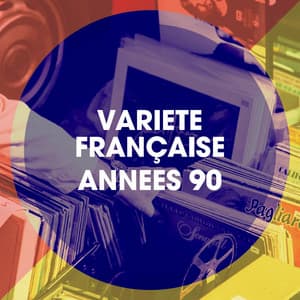 Variété française années 90 - Chansons Françaises