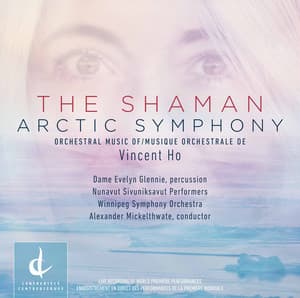 Vincent Ho: The Shaman & Arctic Symphony - Vincent Ho