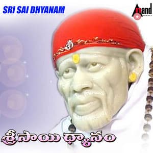 Sri Sai Dhayanam - Divya Raghavan