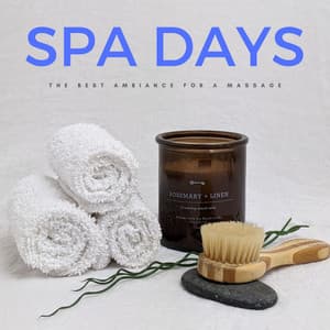 Spa Days: The Best Ambiance For A Massage - Morning Chill Playlist