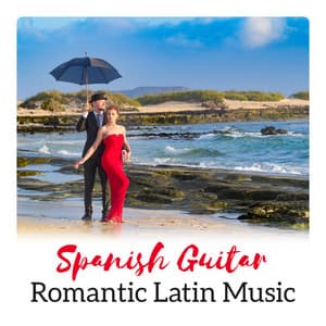 Spanish Guitar - Romantic Latin Music - Latin Sound Groove