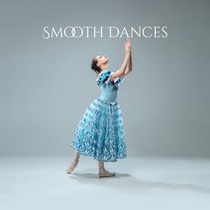 Smooth Dances: Positive Smooth Jazz for Good Day and Slow Dance Vibes - Smooth Jazz Lounge School