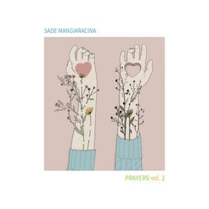 Prayers - , Vol. 2 - Sade Mangiaracina