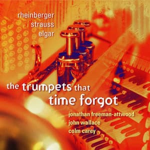 The Trumpets That Time Forgot - Jonathan Freeman-Attwood