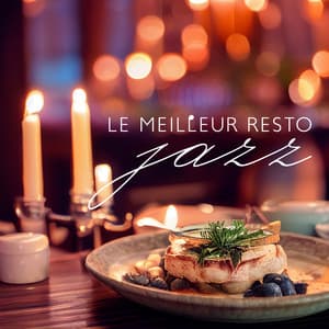 Le meilleur resto jazz - Restaurant jazz sensation