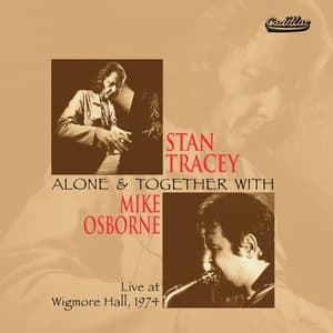Alone & Together - Stan Tracey