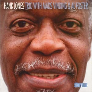 Hank Jones Trio With Mads Vinding & Al Foster - Hank Jones