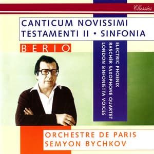 Berio: Sinfonia; Canticum Novissimi Testamenti II - Luciano Berio