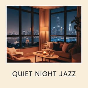 Quiet Night Jazz - Background Jazz
