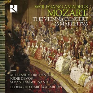 Mozart: The Vienna Concert, 23 March 1783 - Wolfgang Amadeus Mozart