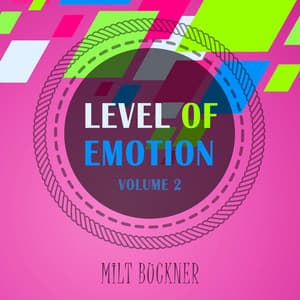 Level Of Emotion, Vol. 2 - Milt Buckner