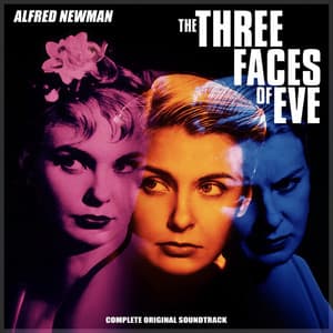 The Three Faces of Eve - Original Soundtrack - Alfred Newman