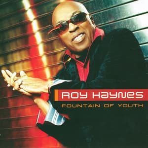 Fountain of Youth - Roy Haynes