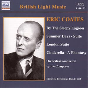 Coates, E.: By the Sleepy Lagoon - Eric Coates