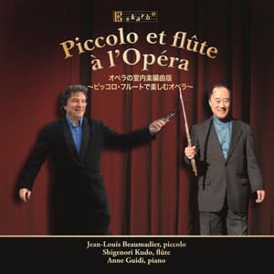 Piccolo et flûte à l'Opéra - Jean-Louis Beaumadier