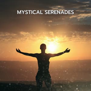 Mystical Serenades - 432 Hz