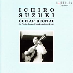 Ichiro Suzuki: Guitar Recital - Ichiro Suzuki