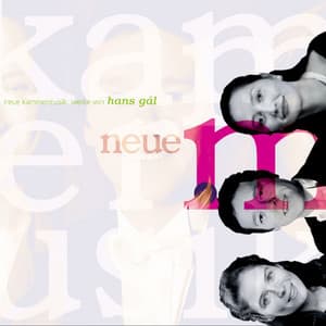 Neue Kammermusik: Werke von Hans Gál - Hans Gál