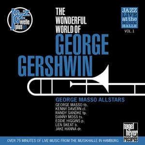 The Wonderful World of George Gershwin - George Masso
