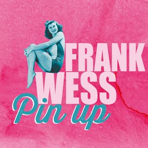 Pin Up - Frank Wess