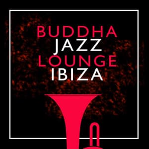 Buddha Jazz Lounge Ibiza - Buddha Lounge