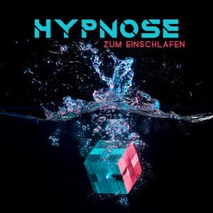 Hypnose zum Einschlafen - Entspannungsmusik und Naturgeräusche  Für ruhigen Schlaf - Einschlafen Akademie