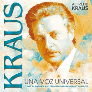 KRAUS - Una Voz Universal - Alfredo Kraus