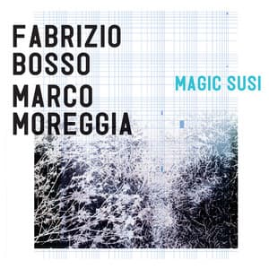 Magic Susi - Fabrizio Bosso