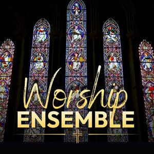 Light Of The Morning - Worship Ensemble
